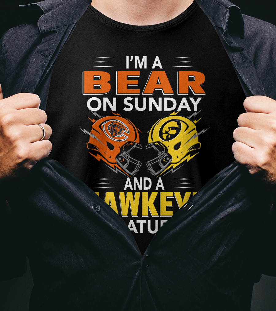 I'm A Bear On Sunday And A Hawkeye On Saturday Football Helmets T-Shirt