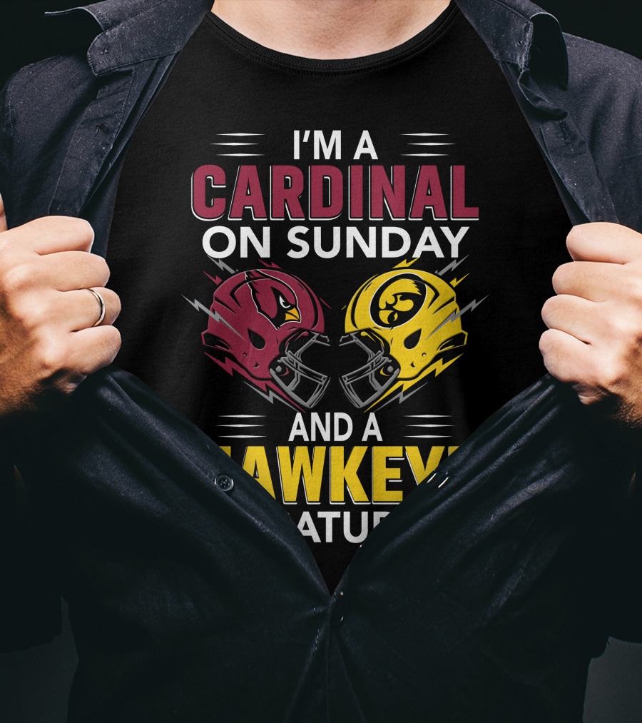 I'm A Cardinal On Sunday And A Hawkeye On Saturday Helmet T-Shirt