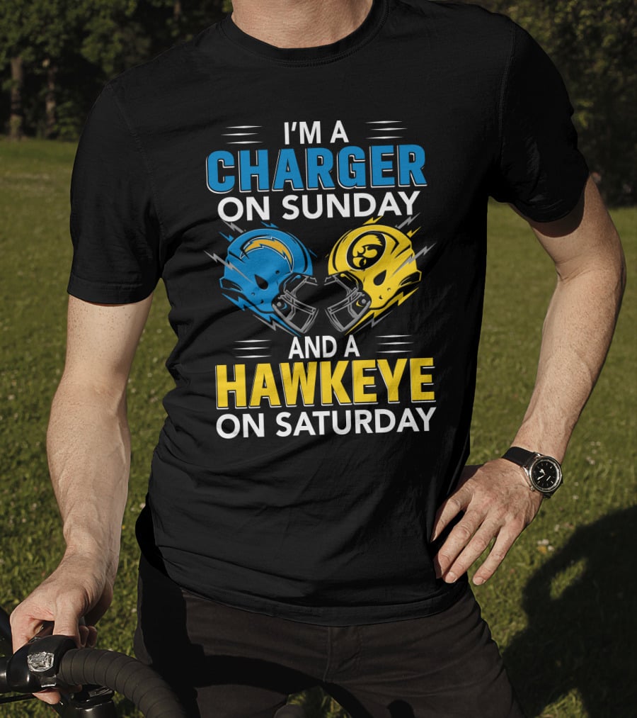 I'm A Charger On Sunday And A Hawkeye On Saturday Football Helmets T-Shirt