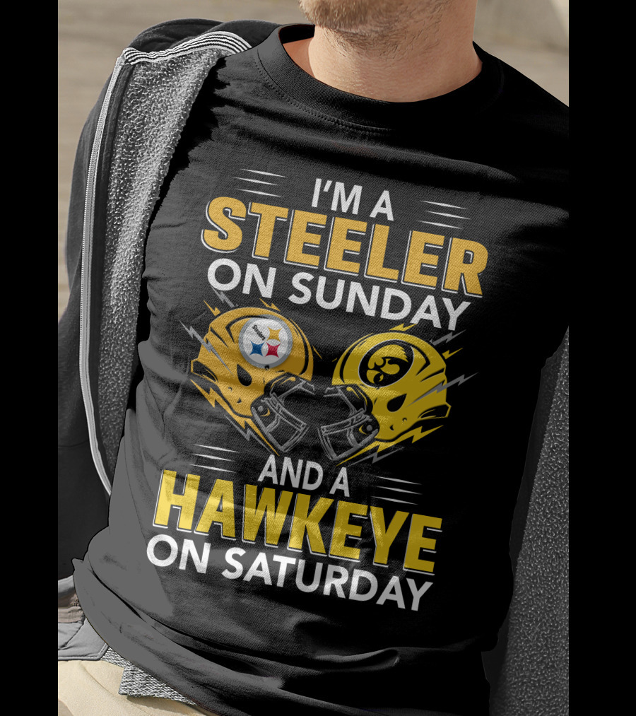 I'm A Steeler On Sunday And A Hawkeye On Saturday Helmet T-Shirt