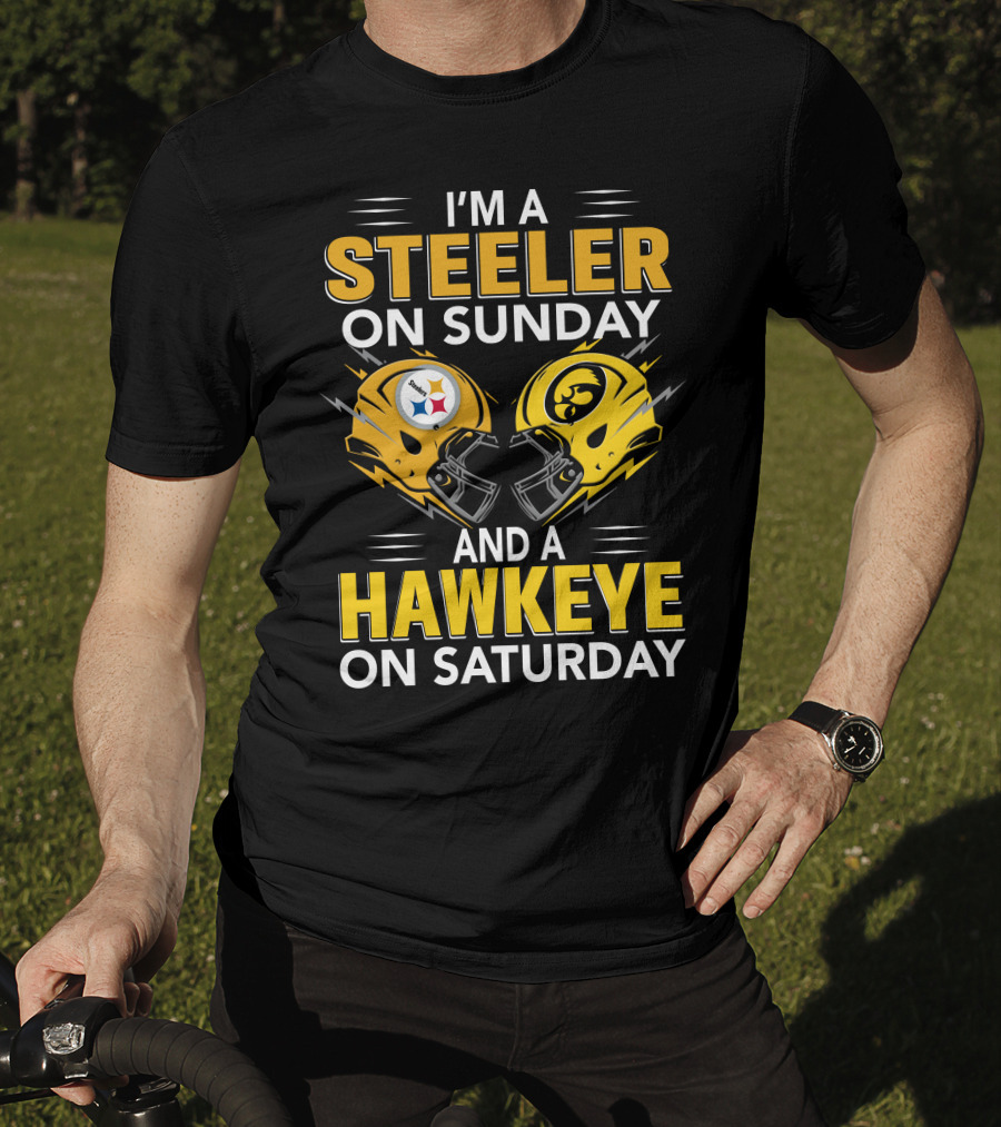 I'm A Steeler On Sunday And A Hawkeye On Saturday Helmet T-Shirt