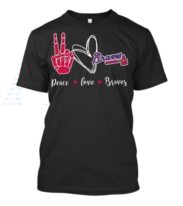 Peace Love Braves T-Shirt