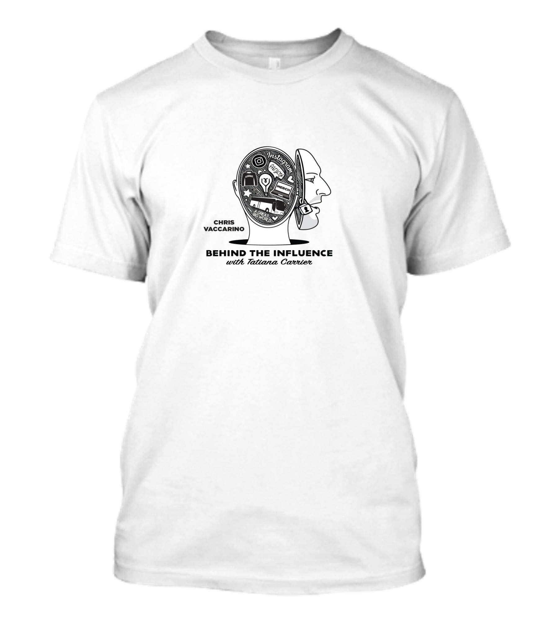 Chris Vaccarino Behind The Influence With Tatiana Carrier T-Shirt