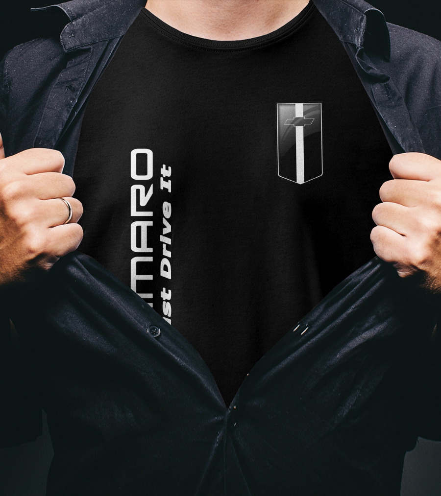 CAMARO Just Drive It Chevy Emblem T-Shirt