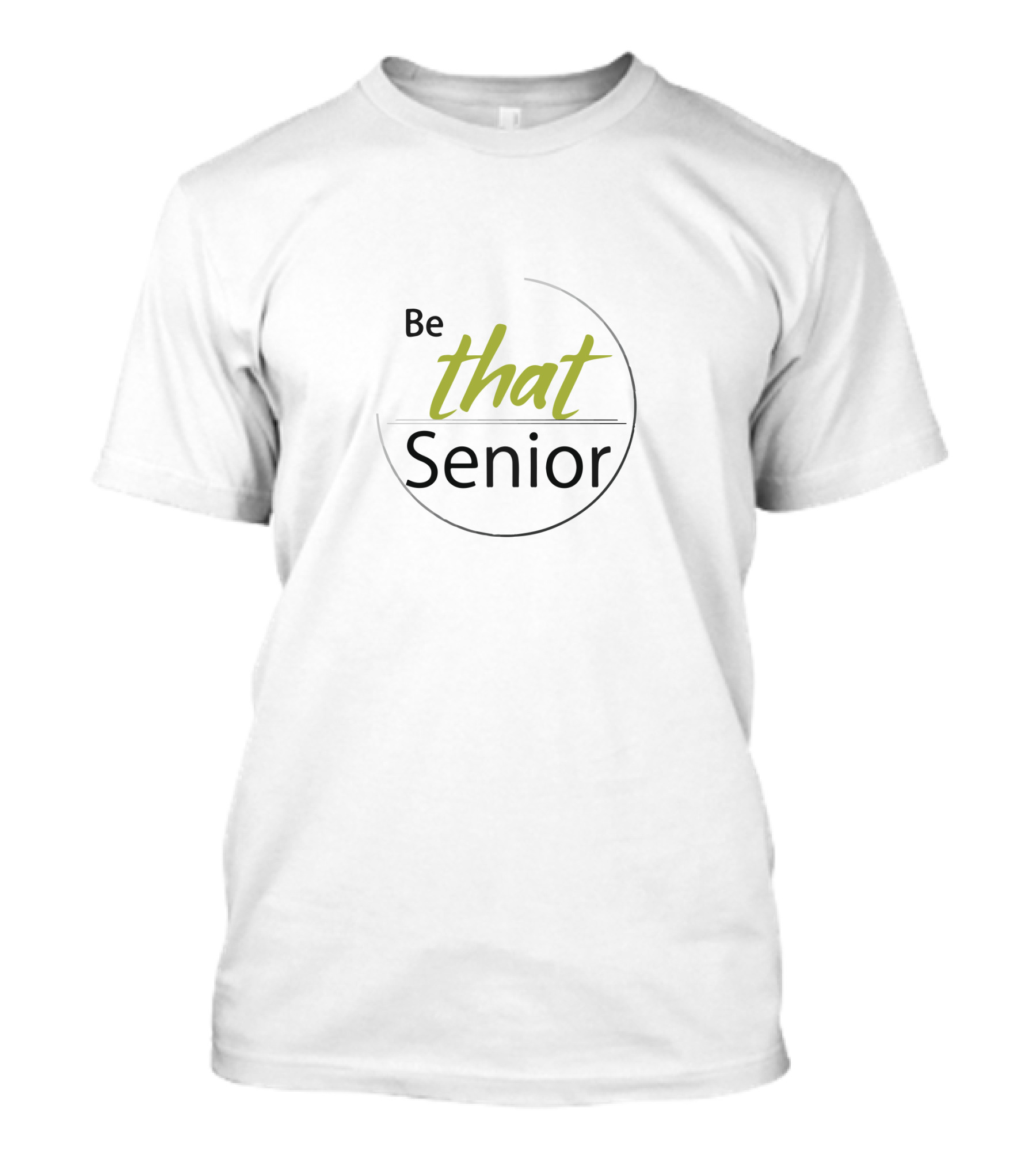 Be That Senior Treyten T-Shirt