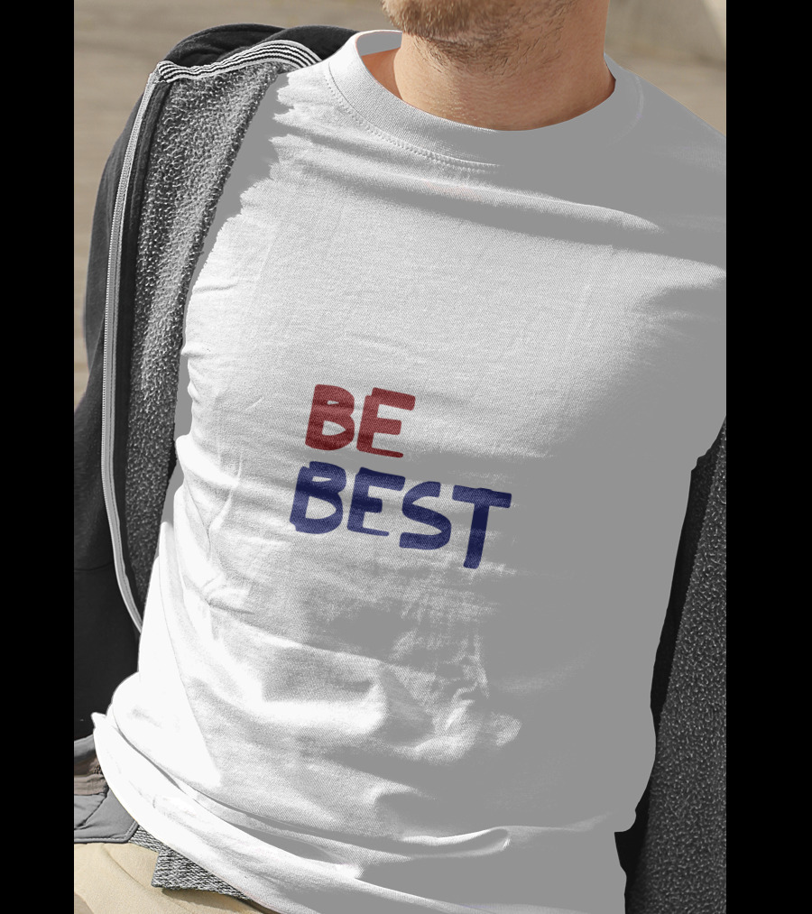 BE BEST Red And Blue Text Motivational Phrase T-Shirt