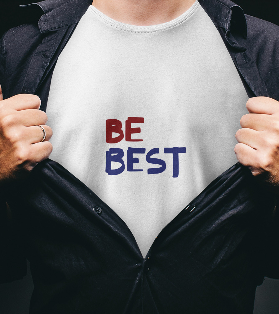 BE BEST Red And Blue Text Motivational Phrase T-Shirt