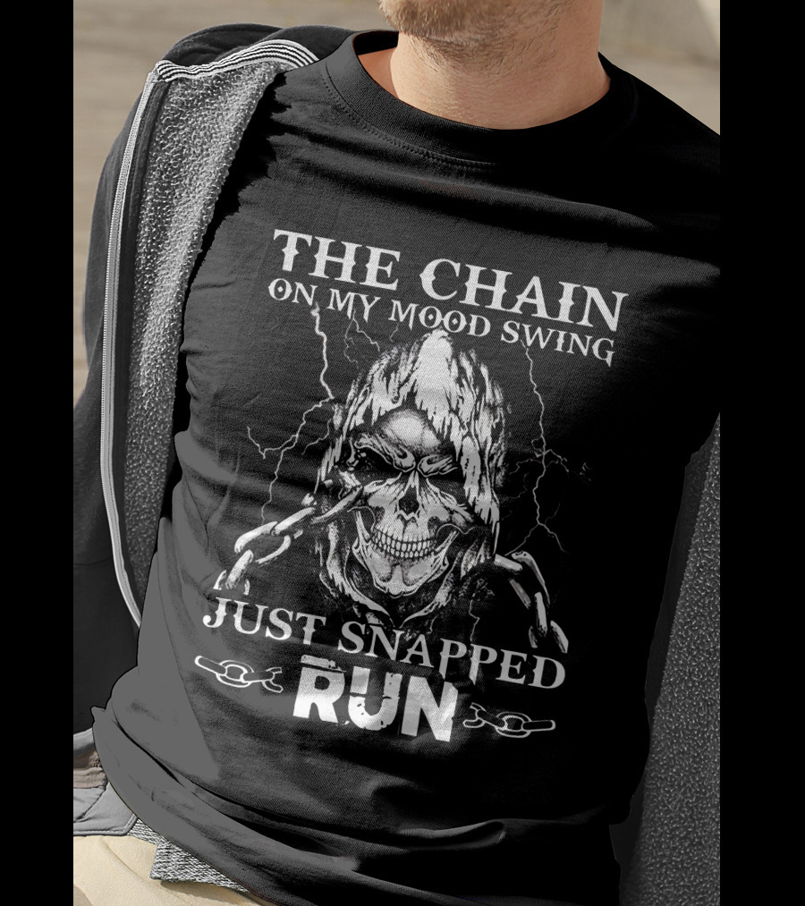 The Chain On My Mood Swing Just Snapped Run Bike Knight Reaper T-Shirt