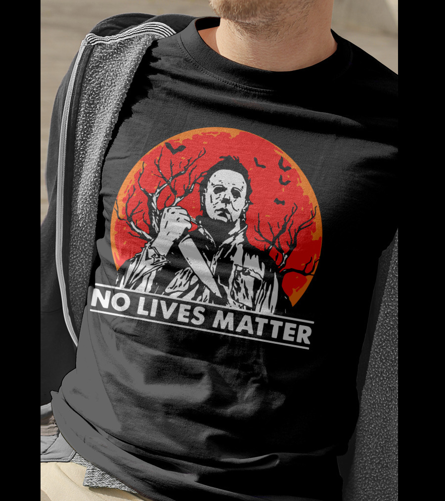 No Lives Matter Michael Myers Halloween Moon Knife Red Full Moon T-Shirt