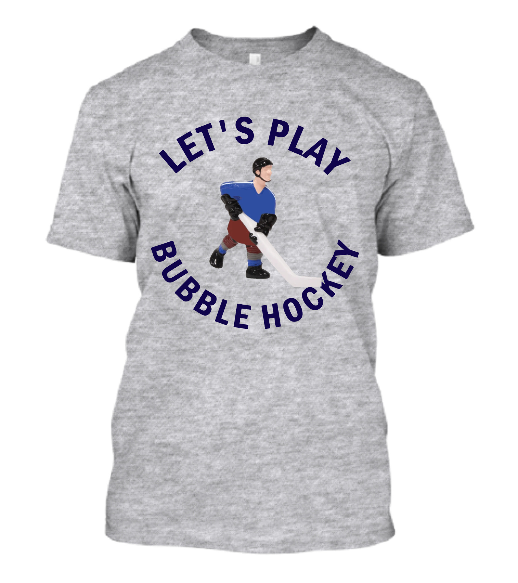 Let's Play Bubble Hockey T-Shirt