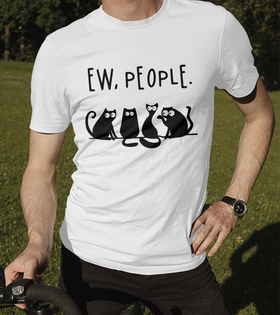 Ew People Funny Black Cat Quartet T-Shirt