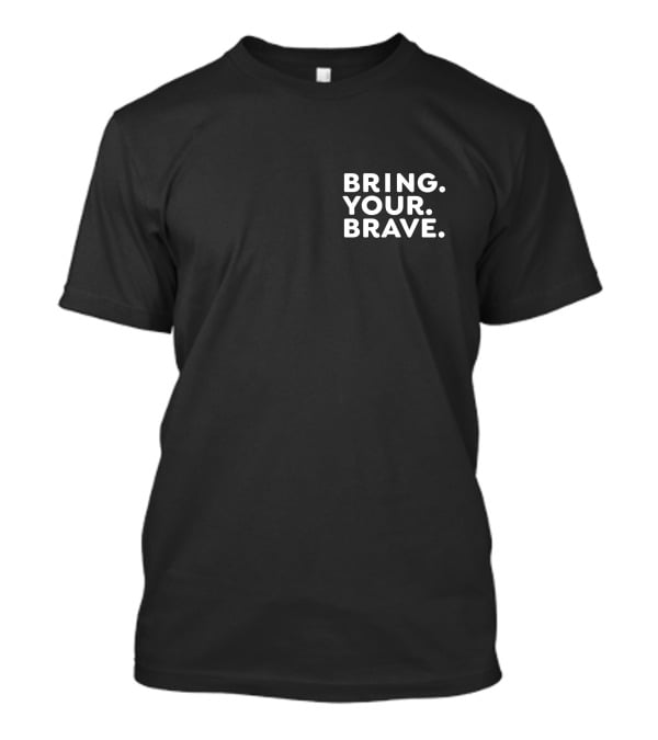 BRING YOUR BRAVE Dr Jody Relit T-Shirt