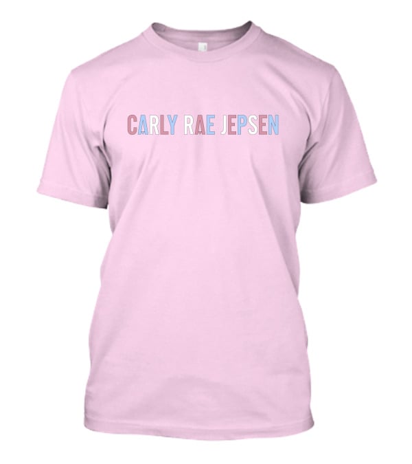 Carly Rae Jepsen Merch Pastel Text Design CarlyRaeJepsen T-Shirt