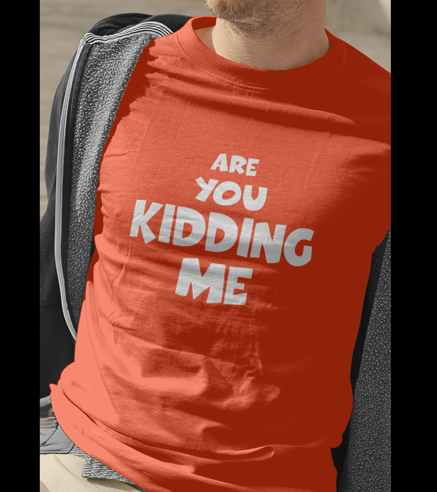Are You Kidding Me Zam Fam Shirt T-Shirt