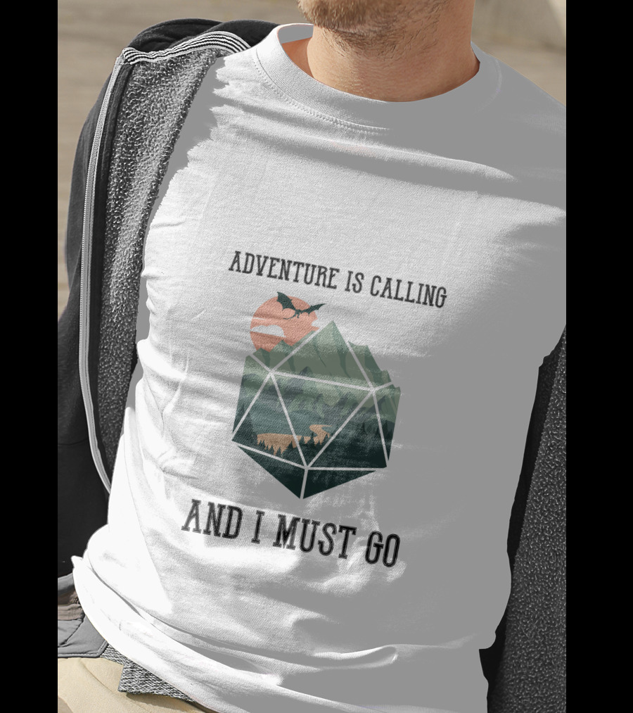 ADVENTURE IS CALLING AND I MUST GO Fantasy Dragon Mountains Dice T-Shirt