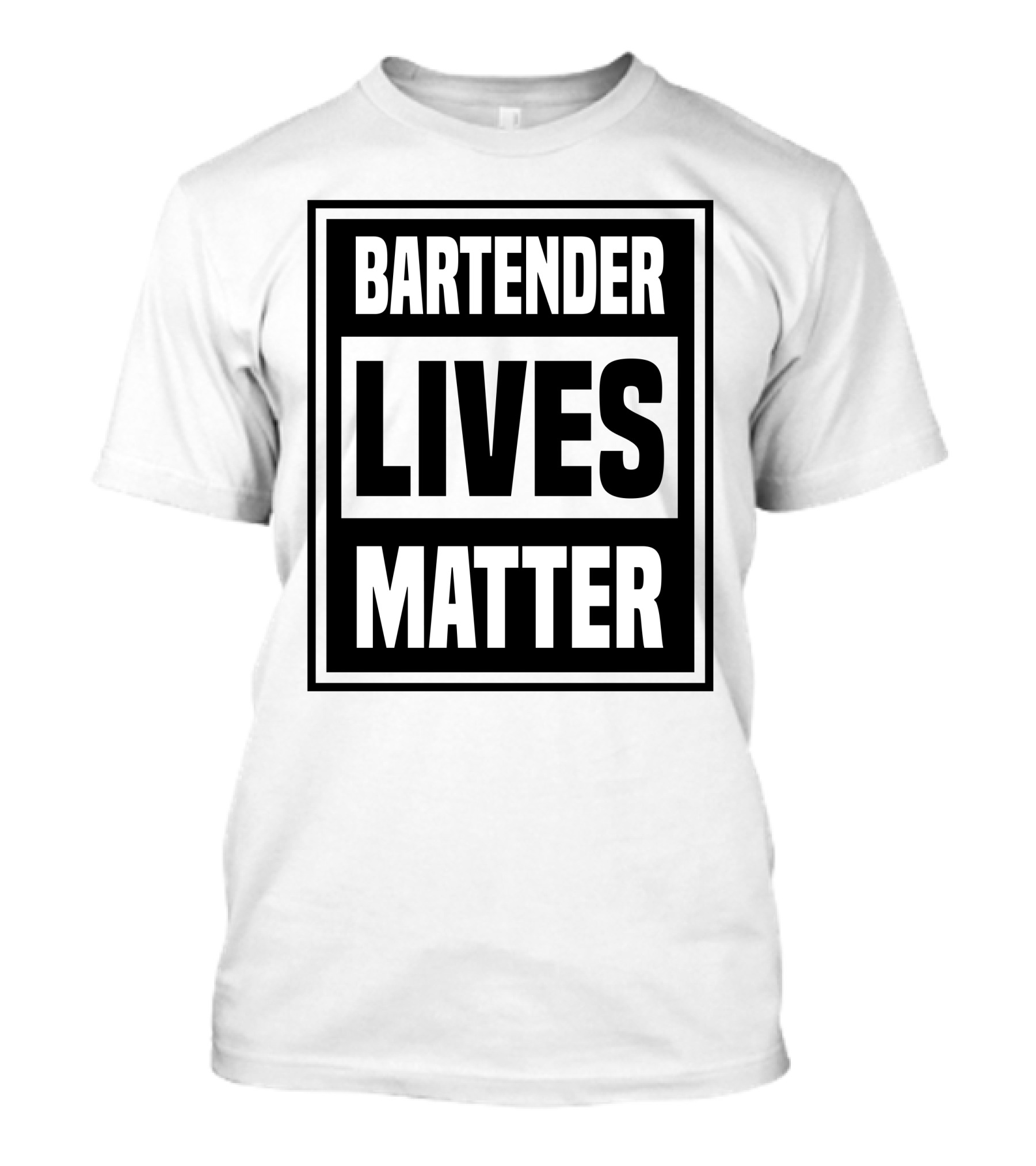 Bartender Lives Matter T-Shirt