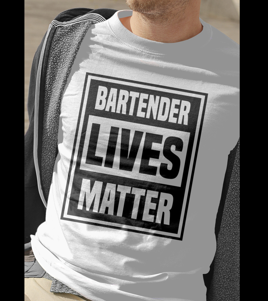 Bartender Lives Matter T-Shirt