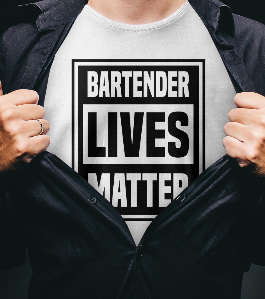 Bartender Lives Matter T-Shirt
