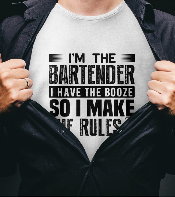 I'm The Bartender I Have The Booze So I Make The Rules Wine Glass T-Shirt