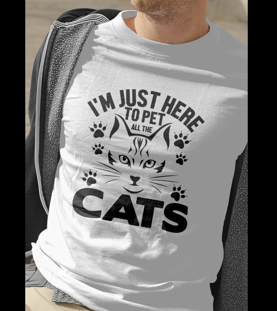 I'm Just Here To Pet All The Cats Paw Prints Cat Face T-Shirt