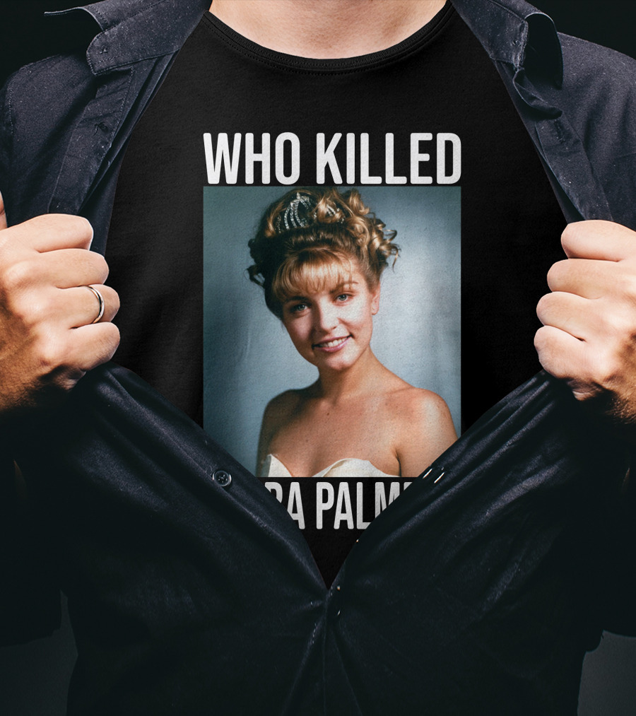 Who Killed Laura Palmer? Twin Peaks Mystery Image T-Shirt