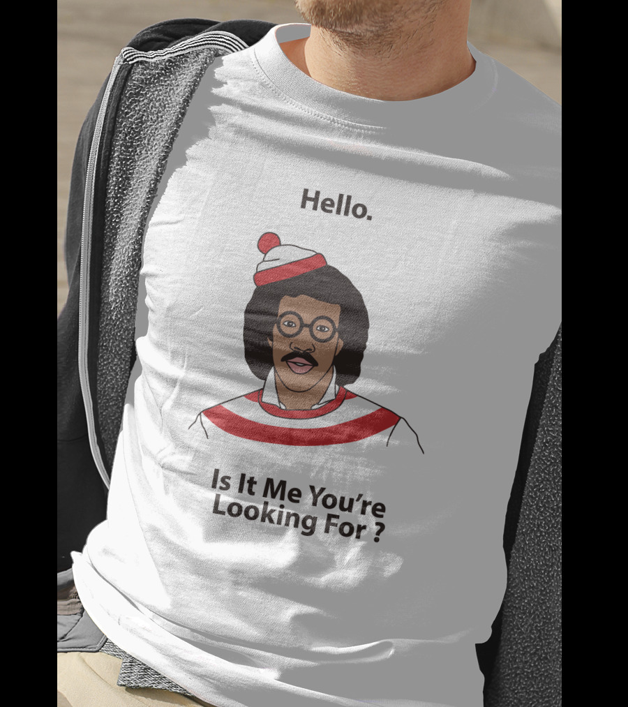 Hello Is It Me You're Looking For Lionel Richie Waldo T-Shirt