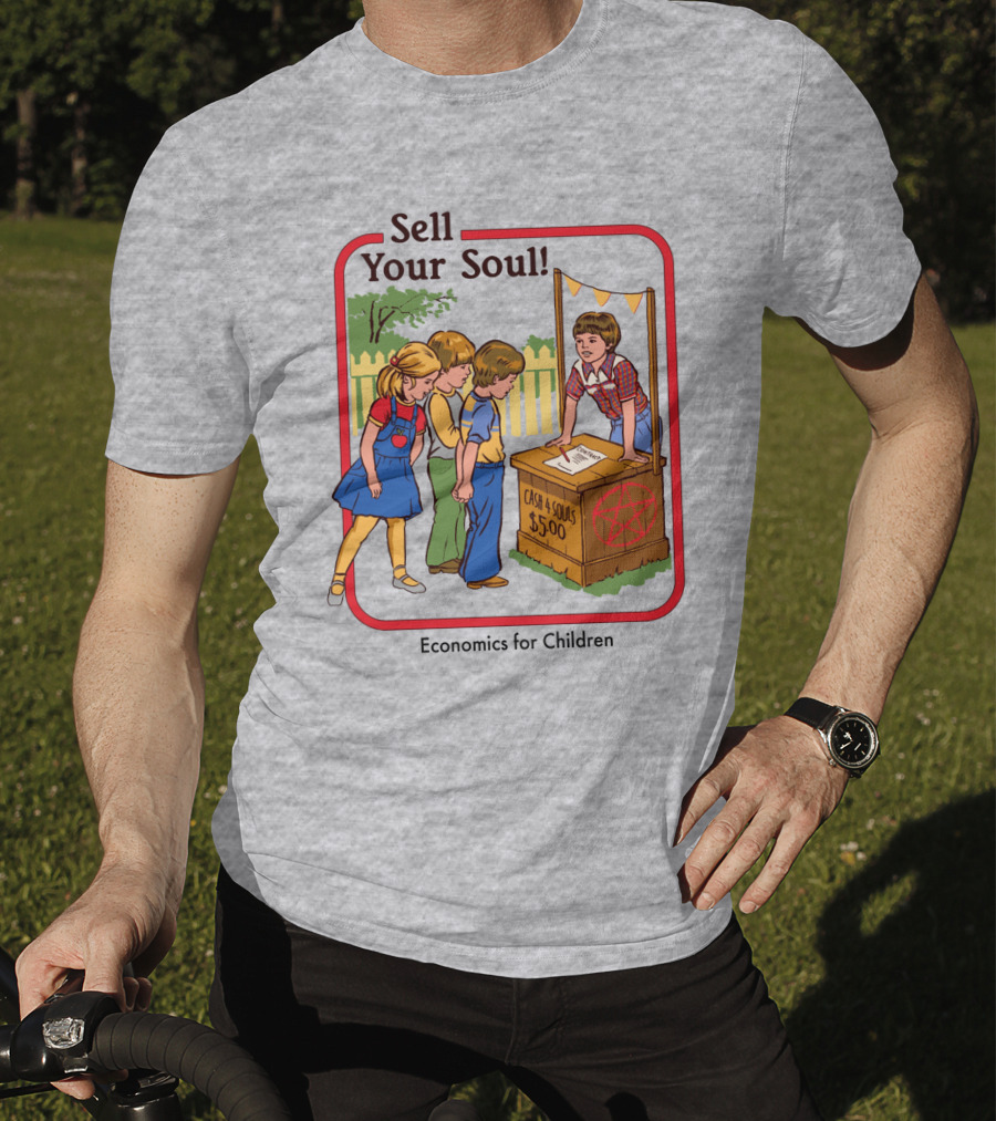 Sell Your Soul Economics For Children Cash 4 Souls $5.00 T-Shirt
