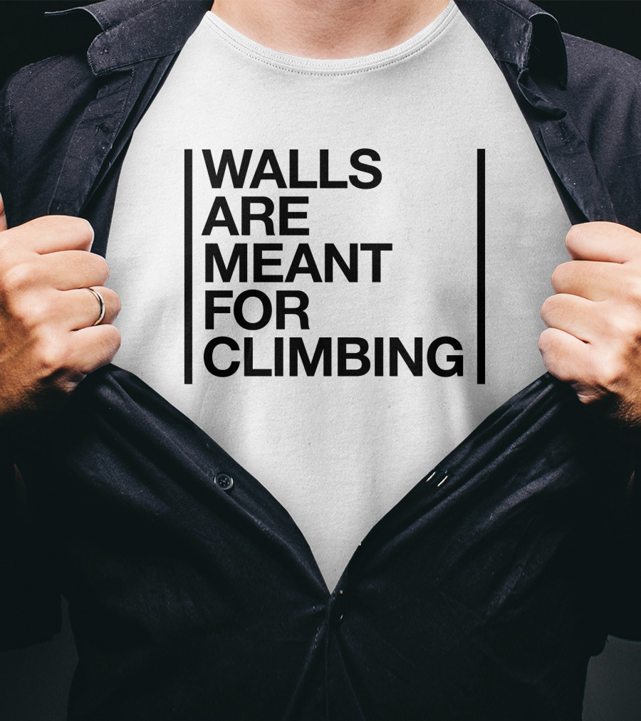 Walls Are Meant For Climbing By The North Face T-Shirt