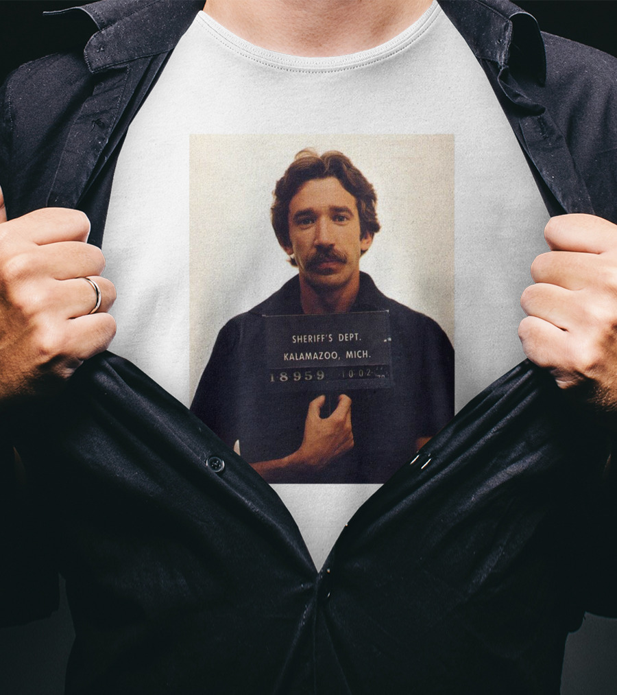 Tim Allen Sheriff's Dept Mugshot Kalamazoo Mich 18559 0047 T-Shirt
