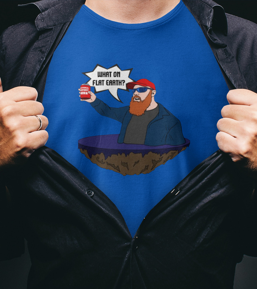 Brent Terhune What On Flat Earth Comedy Satire Floating Island Red Hat Beard Sunglasses Blue Jacket Can T-Shirt