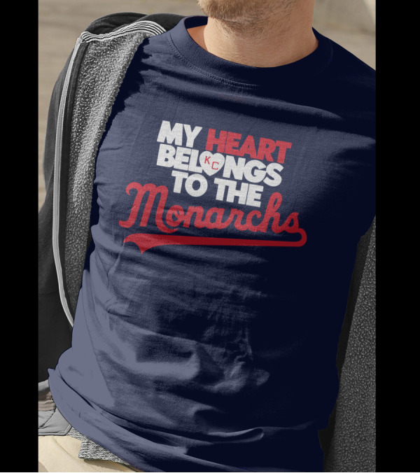 My Heart Belongs To The KC Monarchs T-Shirt