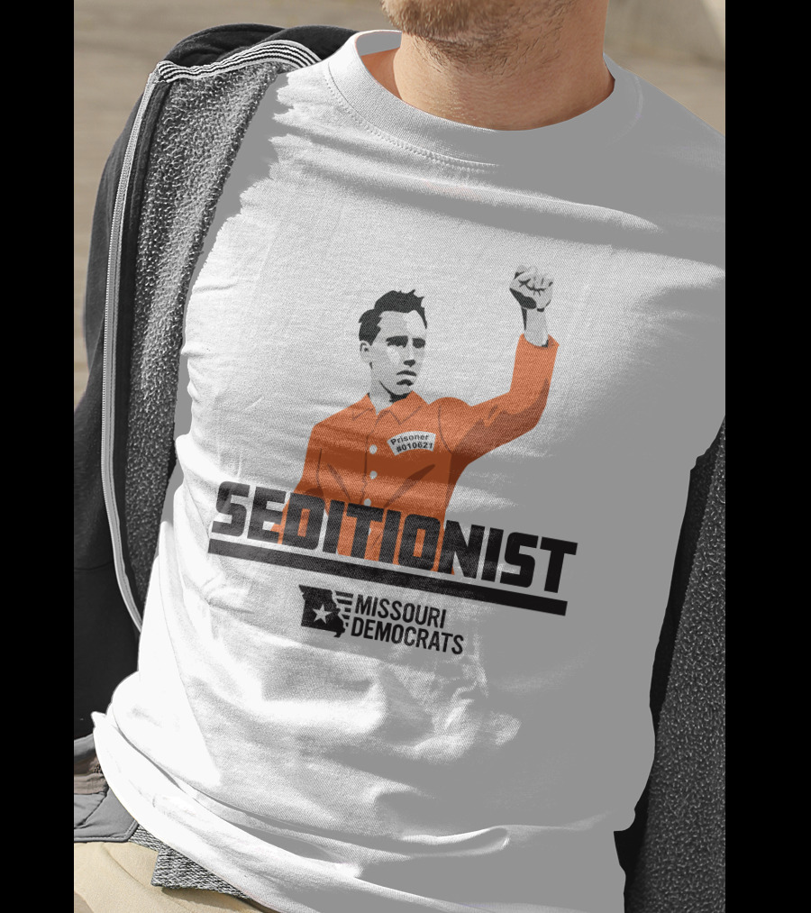 Seditionist Prisoner Missouri Democrats T-Shirt