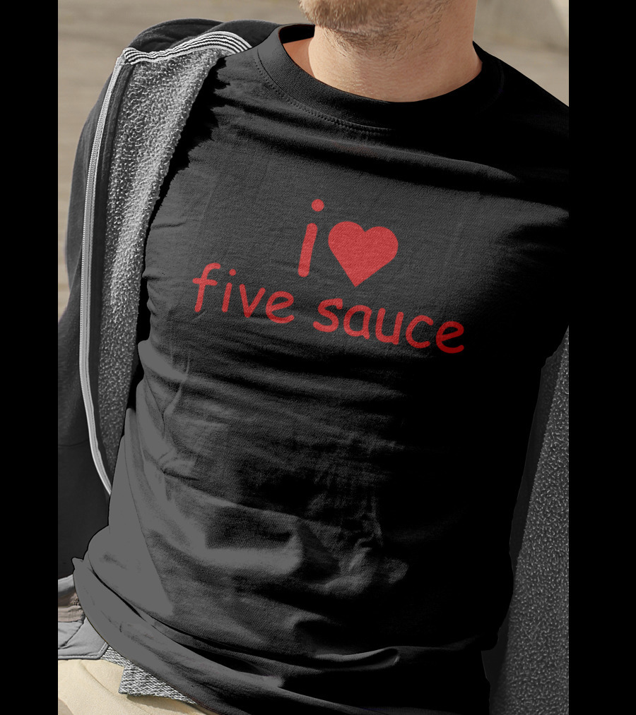 Sadstreet Merch I Love Five Sauce Red Heart T-Shirt