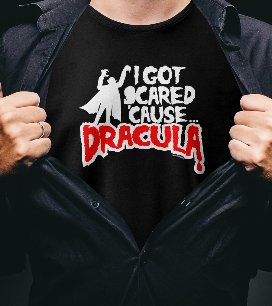 I Got Scared Cause Dracula Mmr Rock Merchandise T-Shirt