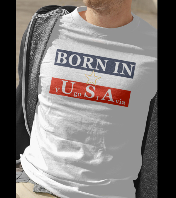 Born In USA Y Go 1 Via Neighbours Wifi T-Shirt