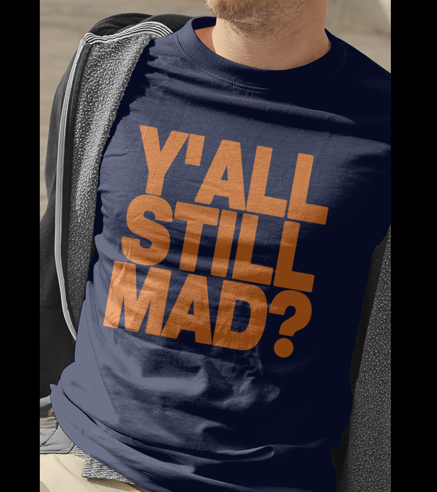 Y'all Still Mad State Line T-Shirt