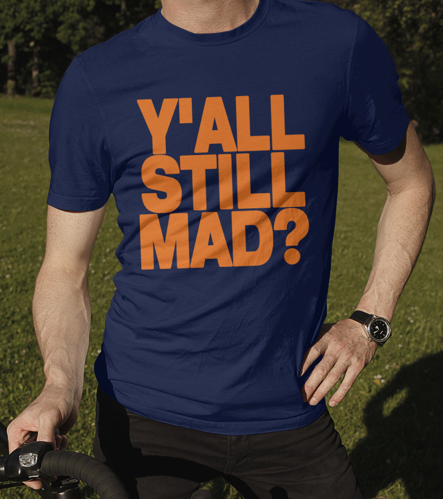 Y'all Still Mad State Line T-Shirt