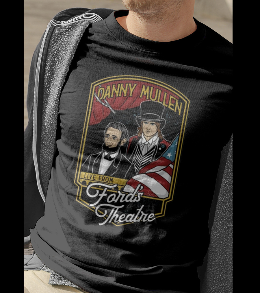Danny Mullen Live From Ford's Theatre T-Shirt