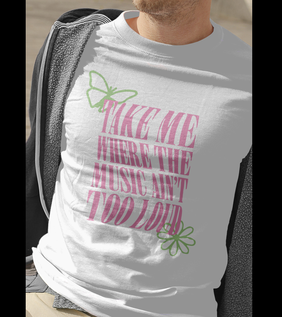 Conan Gray Merch Take Me Where The Music Ain't Too Loud Butterfly Flower T-Shirt