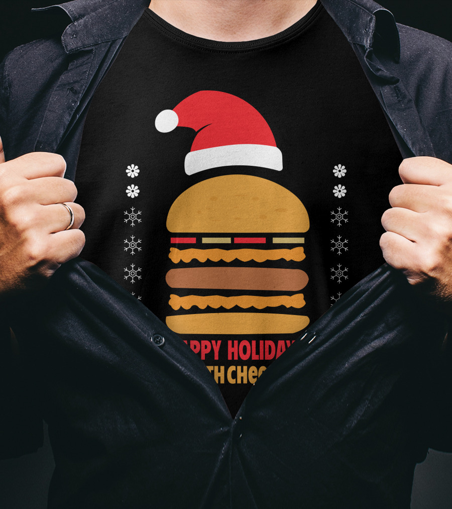 Happy Holidays Santa Burger With Cheese T-Shirt