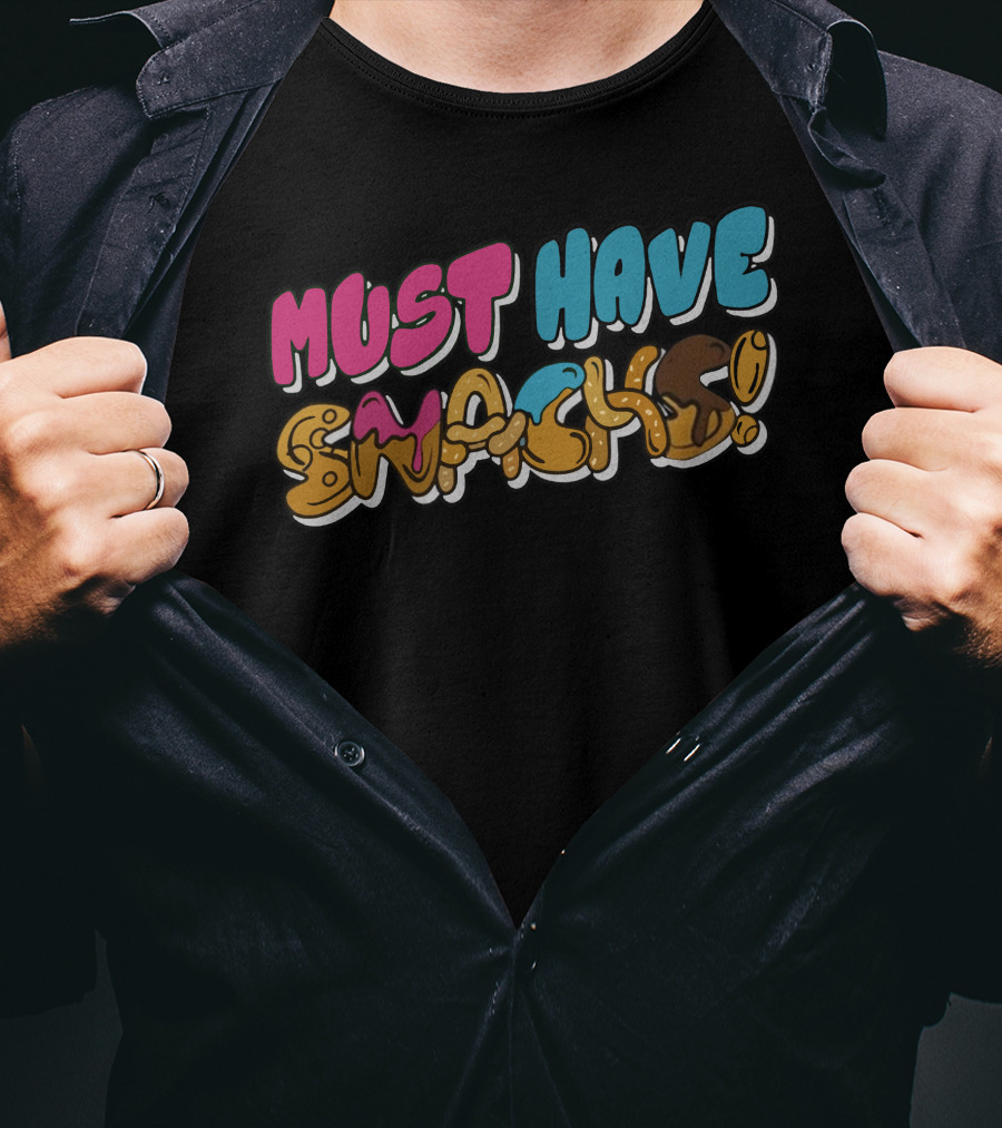 Must Have Snacks MoreJStu Merch T-Shirt