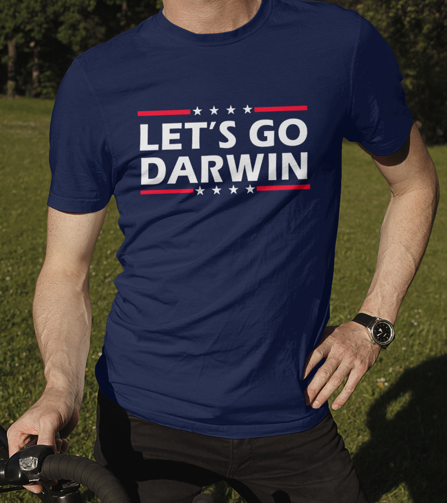 Let's Go Darwin Stars And Stripes Motivational Phrase T-Shirt