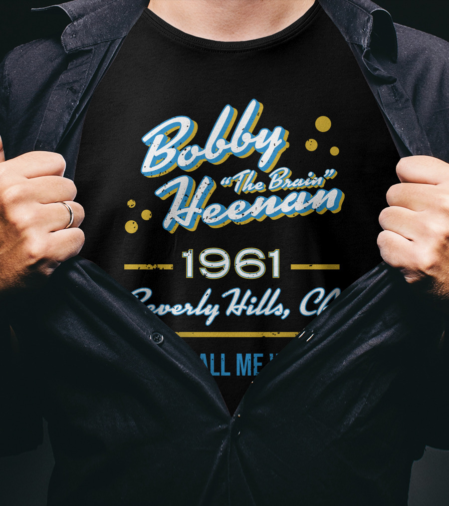Bobby Heenan The Brain 1961 Beverly Hills CA Don't Call Me Weasel T-Shirt