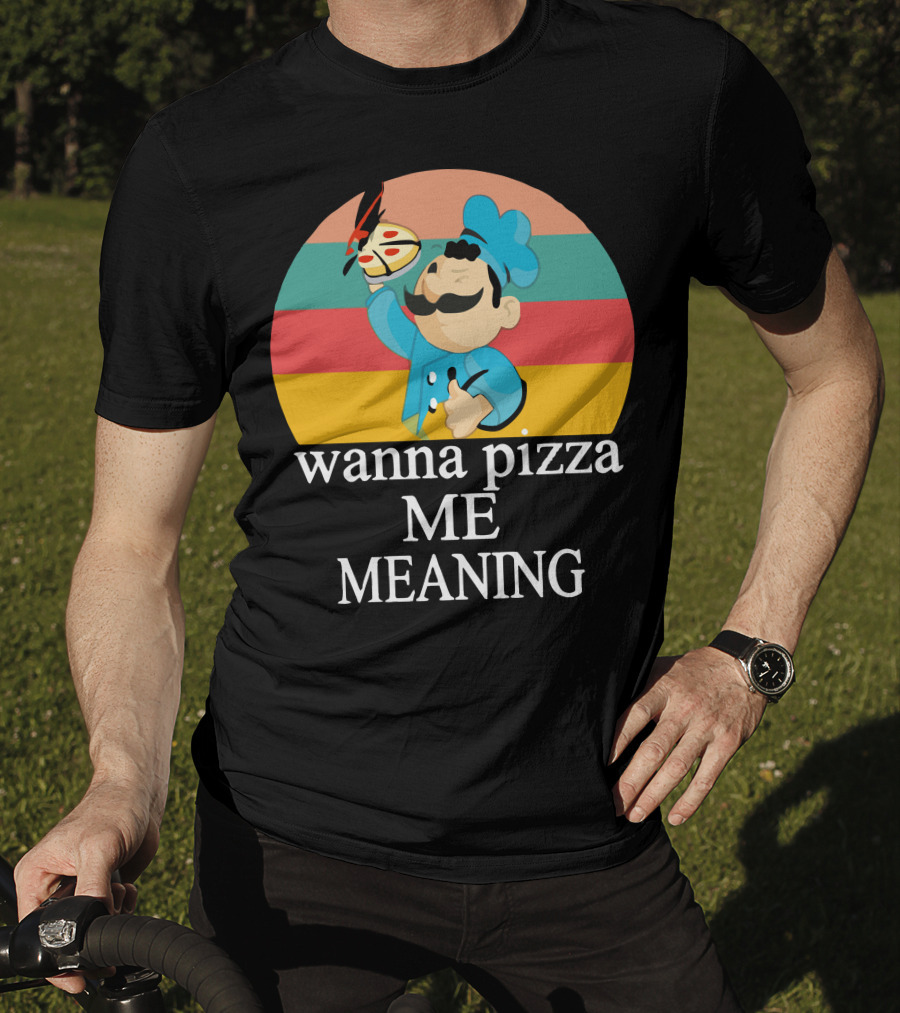 Wanna Pizza Me Meaning Chef T-Shirt