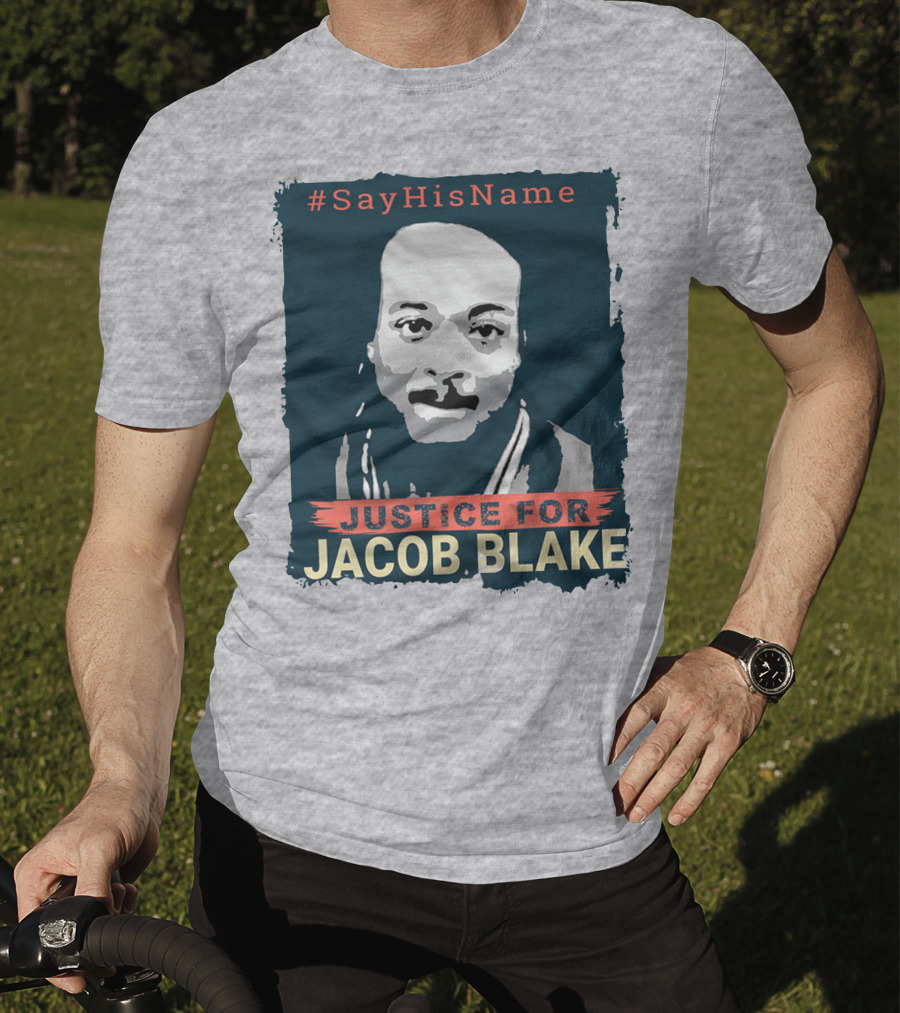 SayHisName Justice For Jacob Blake T-Shirt