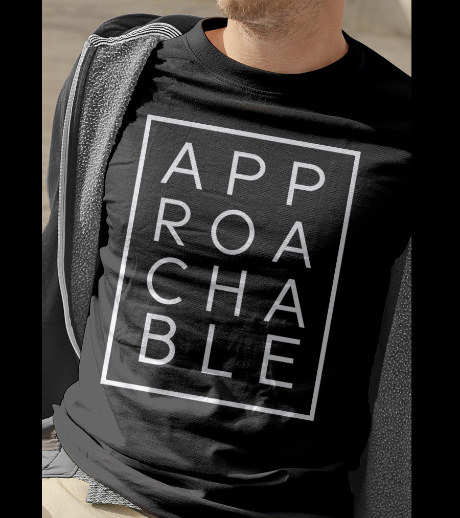 APPROACHABLE Podcast Merch Bold Typography T-Shirt