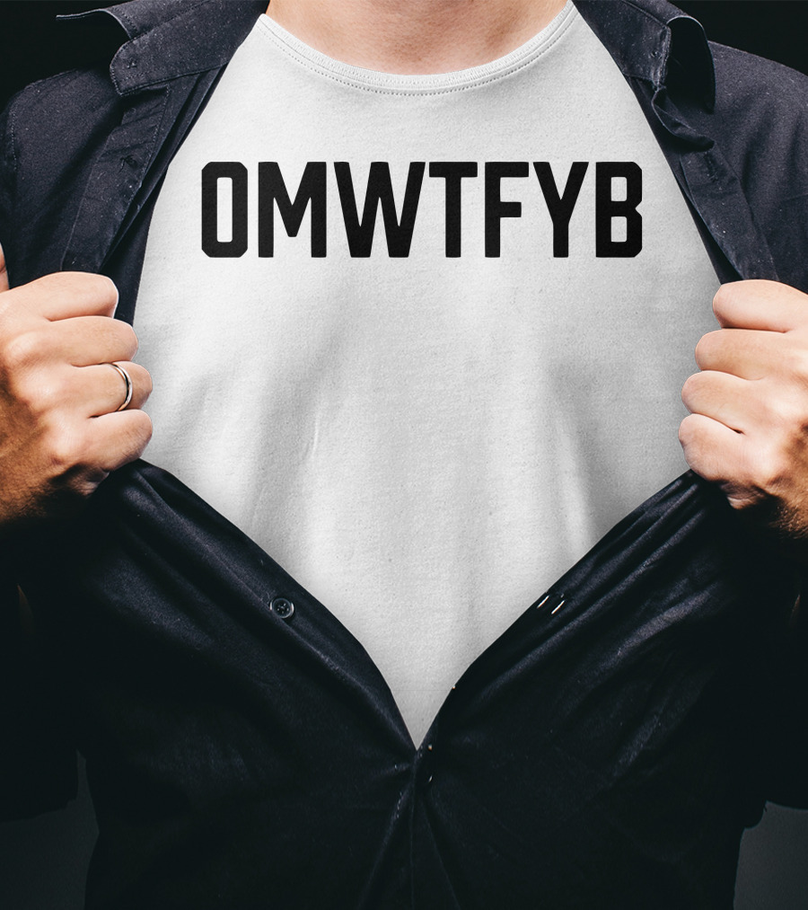 OMWTFYB Shirt Bold Black Text On Red T-Shirt