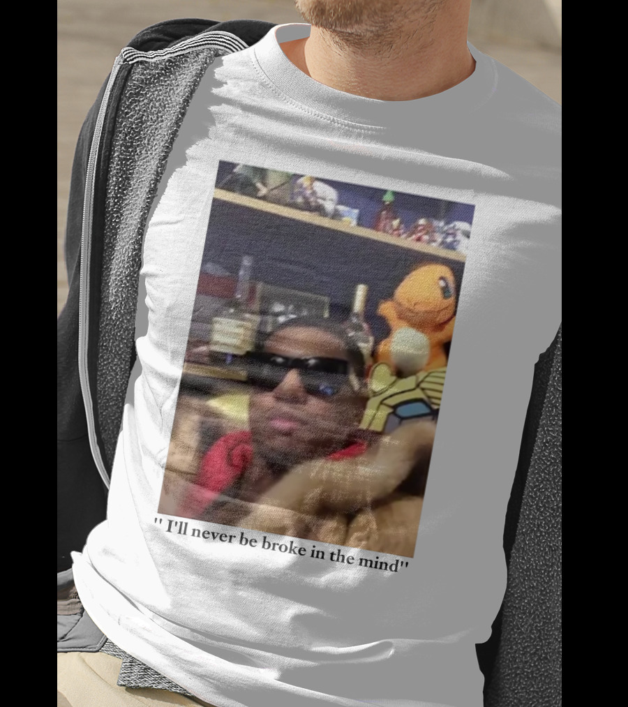 I'll Never Be Broke In The Mind Guapdad4000 Charmander T-Shirt