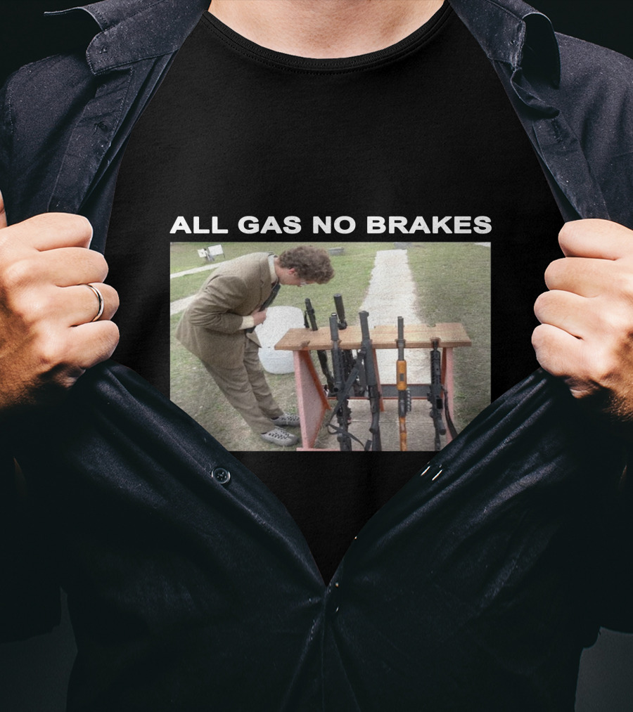 All Gas No Brakes Rifles Range Scene T-Shirt
