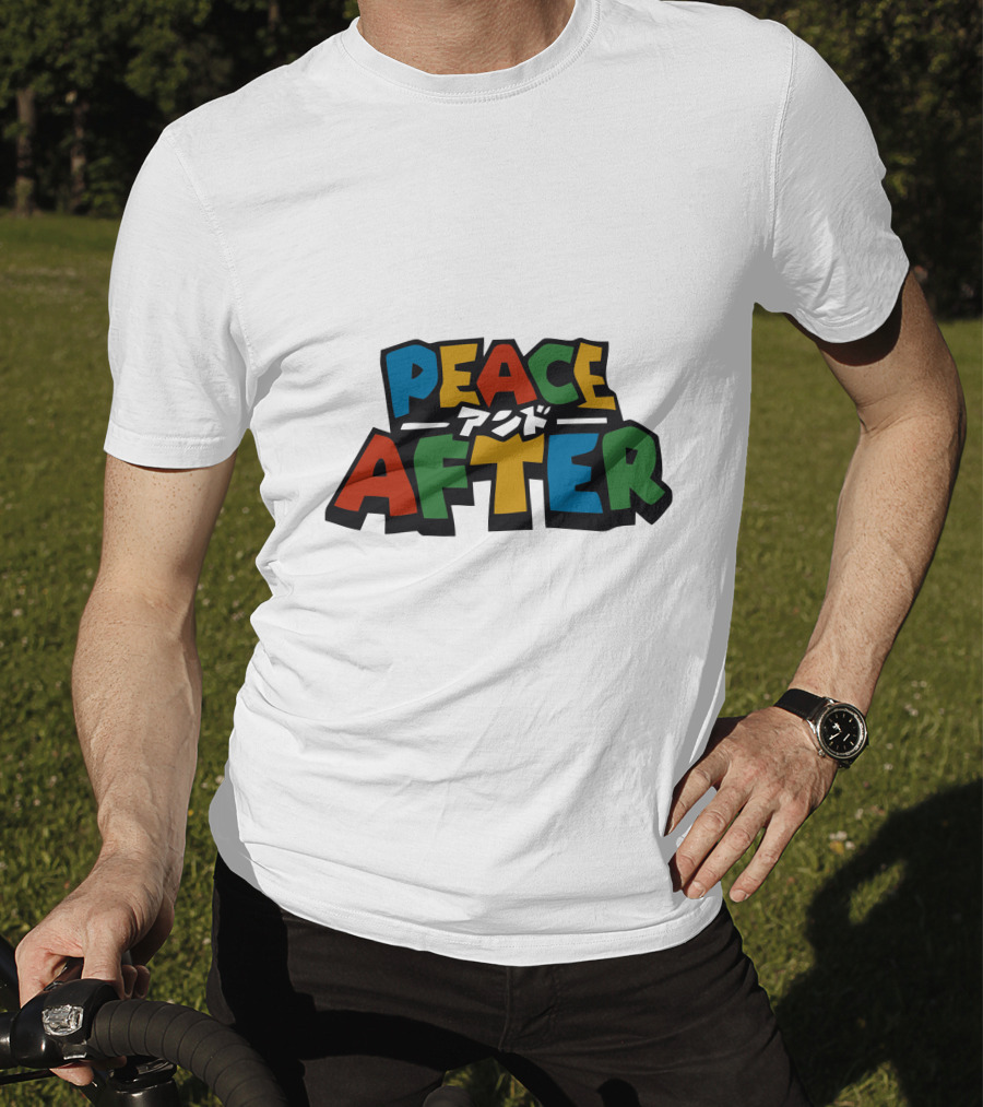 PEACE AFTER T-Shirt